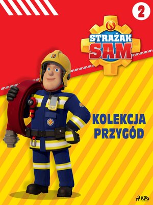 cover image of Strażak Sam – Kolekcja przygód 2